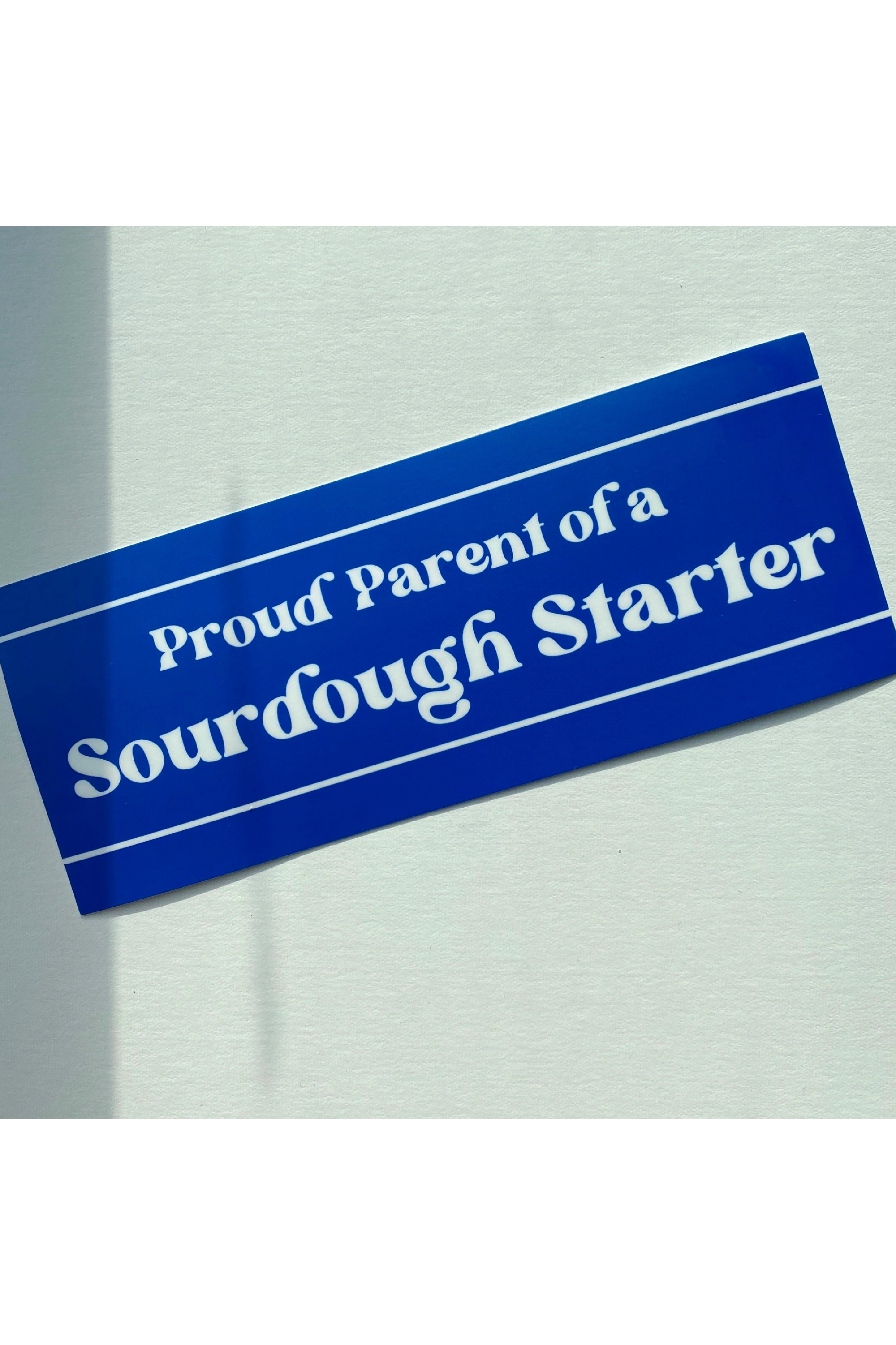 Proud Parent Of A Sourdough Starter Bumper Sticker image 0